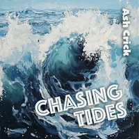 Chasing Tides