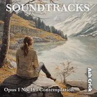 Soundtracks Opus 1 No. 16 - Contemplation
