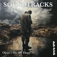 Soundtracks Opus 1 No.18 - Elegy