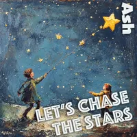 Let's Chase The Stars