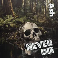 Never Die