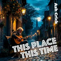 This Place This Time
